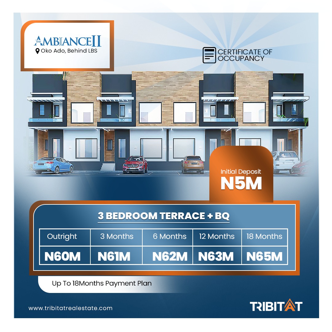 Ambiance 2 bAmbiance 2 by Tribitat is located in Ajah and it consist of 4 bedroom detached pethouse and 3 bedroom semi detached and 3 bedroom terrace with BQy Tribitat