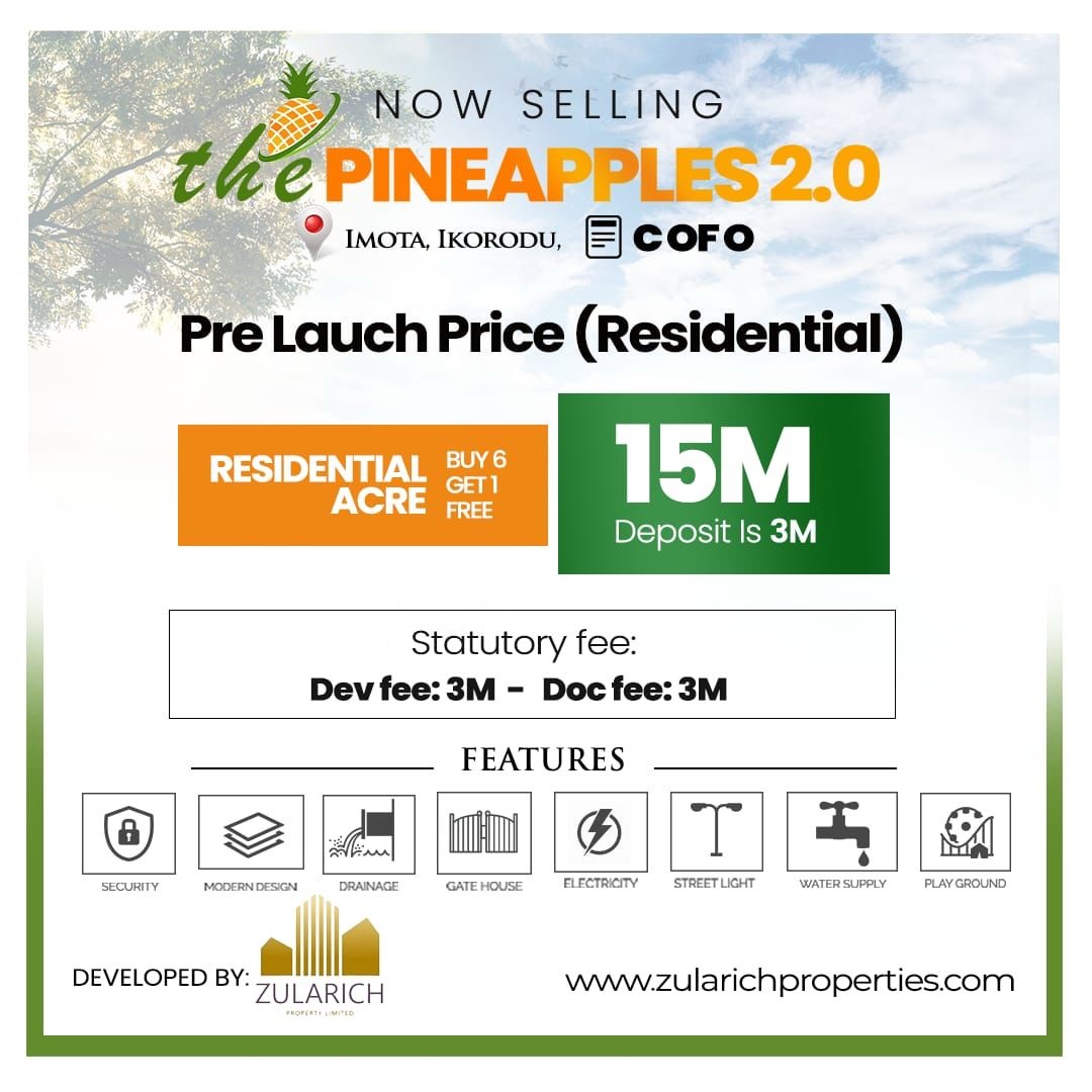 Looking for an unbeatable real estate opportunity in Lagos? The Pineapple 2.0, imota, Ikorodu, proudly presented by Zularich Property