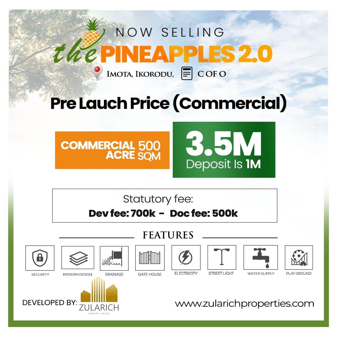 Looking for an unbeatable real estate opportunity in Lagos? The Pineapple 2.0, imota, Ikorodu, proudly presented by Zularich Property