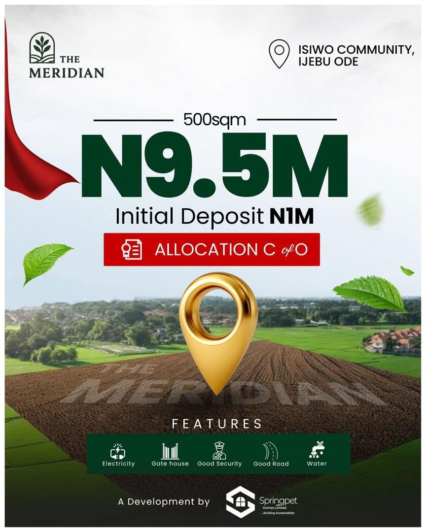 The Meridian Platinum Acre in Isiiwo, Ijebu Ode. Secure 1 acre of premium land for ₦57M with a ₦6M deposit. Ideal for resorts, country home